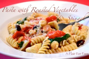 Pasta with roasted vegetables and spinach